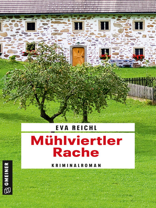 Title details for Mühlviertler Rache by Eva Reichl - Available